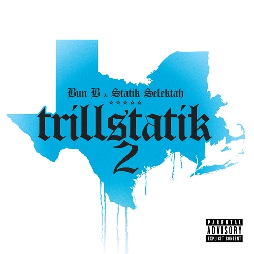 BUN B & STATIK SELEKTAH / TRILLSTATIK 2 "LP" (BLACK VINYL)