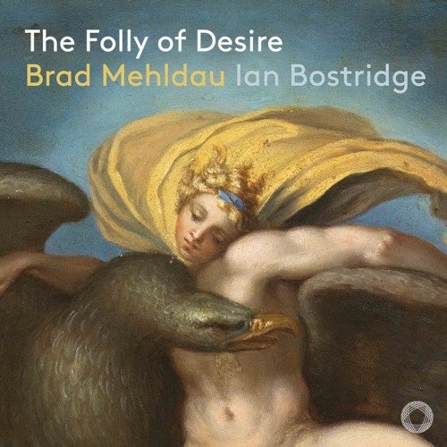 BRAD MEHLDAU & IAN BOSTRIDGE / ブラッド・メルドー&イアン・ボストリッジ / FOLLY OF DESIRE