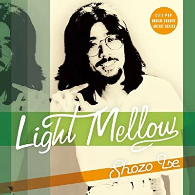 SHOZO ISE / 伊勢正三 / Light Mellow 伊勢正三