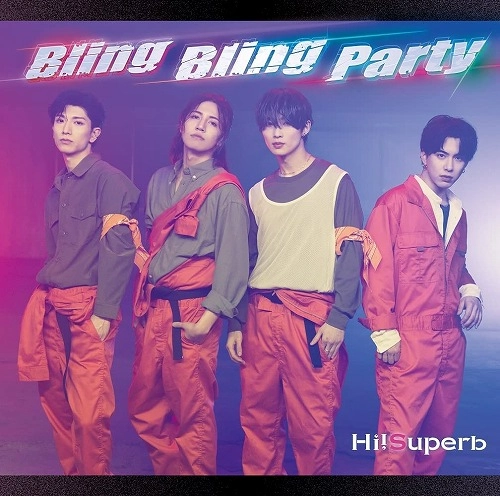 Hi!Superb / Bling Bling Party（通常盤C）