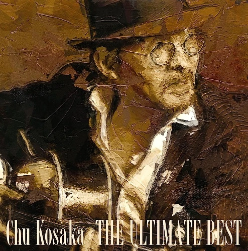 CHU KOSAKA / 小坂忠 / THE ULTIMATE BEST(Blu-specCD2) / THE ULTIMATE BEST