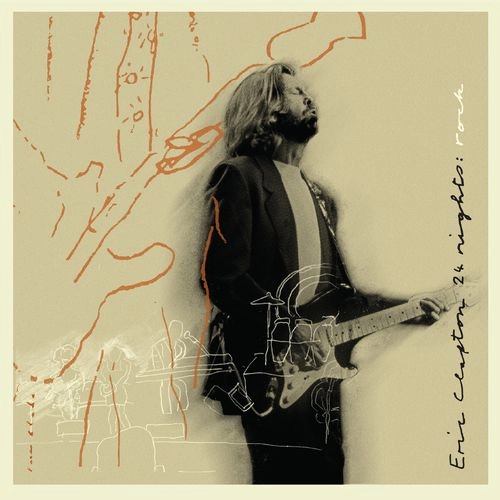 ERIC CLAPTON / エリック・クラプトン / 24 NIGHTS: ROCK / 24ナイツ:ロック