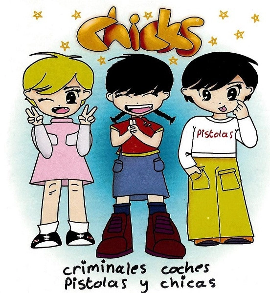 CHICKS / CRIMINALES COCHES PISTOLAS Y CHICAS