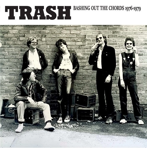 TRASH (UK/PUNK) / BASHING OUT THE CHORDS 1976-1979 (LP)
