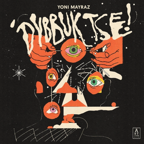 YONI MAYRAZ / DYBBUK TSE! (LP)