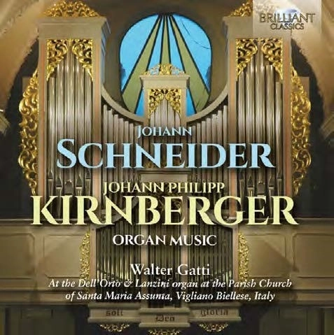 WALTER GATTI / ヴァルテル・ガッティ / SCHNEIDER/KIRNBERGER:ORGAN MUSIC
