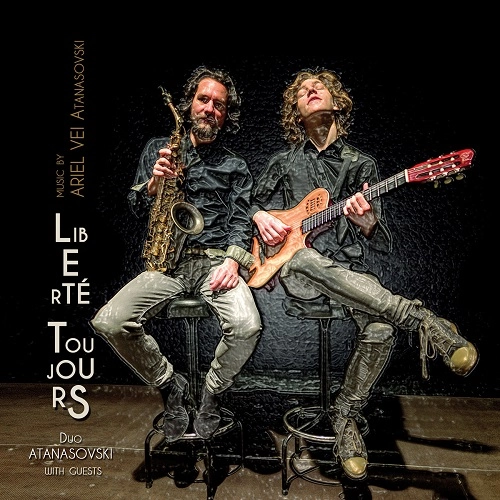 DUO ATANASOVSKI / LIBERTE TOUJOURS