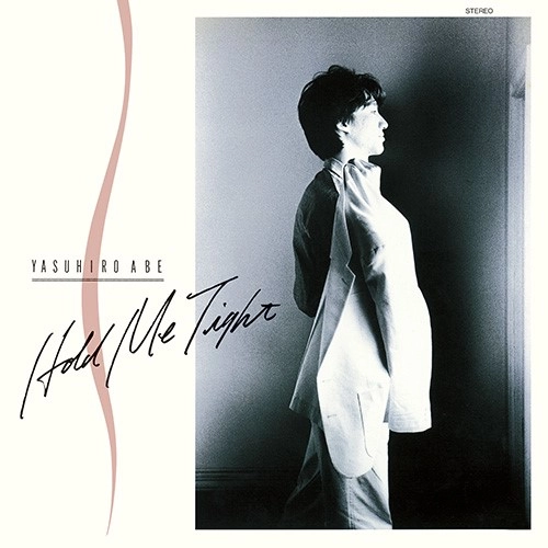 YASUHIRO ABE / 安部恭弘 / Hold Me Tight +1（UHQCD）
