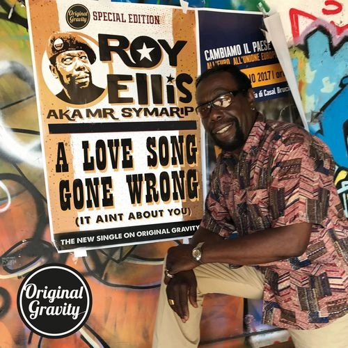 ROY ELLIS / A LOVE SONG GONE WRONG