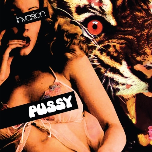 PUSSY (UK: HR/HM) / プッシー / INVASION: LIMITED VINYL