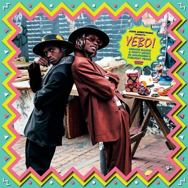 V.A. (YEBO!) / オムニバス / YEBO! RARE MZANSI PARTY BEATS FROM APARTHEID'S DYING YEARS COMPILED BY JOHN ARMSTRONG