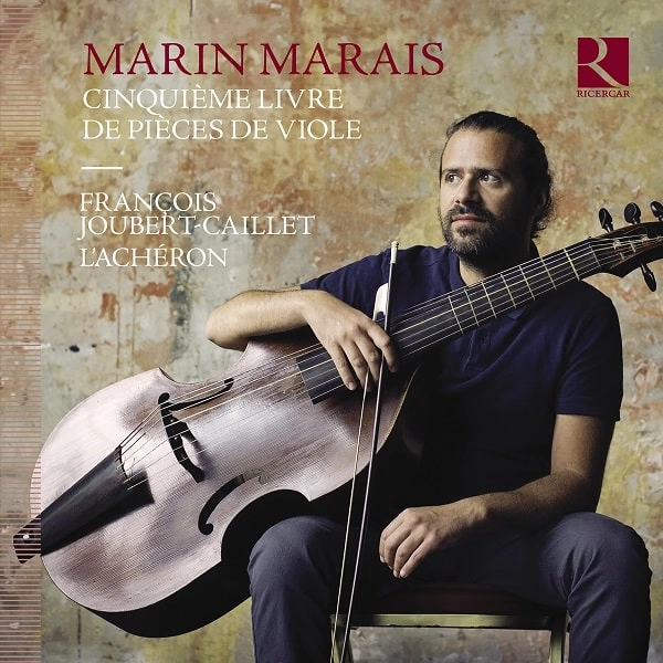 FRANCOIS JOUBERT-CAILLET / フランソワ・ジュベール=カイエ / MARAIS:CINQUIEME LIVRE DE PIECES DE VIOLE
