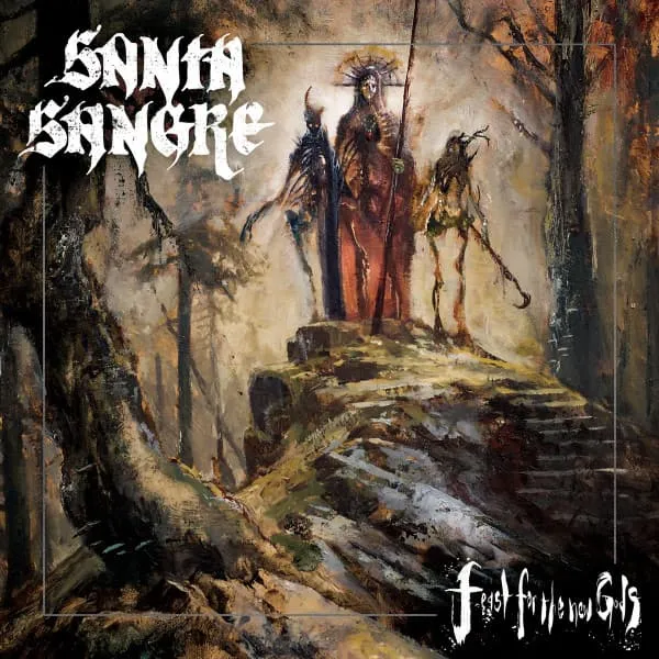 SANTA SANGRE / FEAST FOR THE NEW GODS