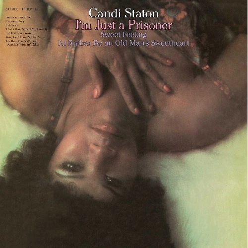 CANDI STATON / キャンディ・ステイトン / I'M JUST A PRISONER