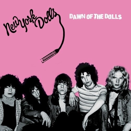 NEW YORK DOLLS / ニューヨーク・ドールズ / ダウン･オブ･ザ･ドールズ