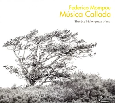 THERESE MALENGREAU / テレーズ・マレングロー / MOMPOU:MUSICA CALLADA