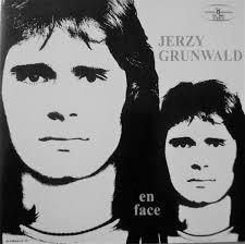 JERZY GRUNWALD / EN FACE