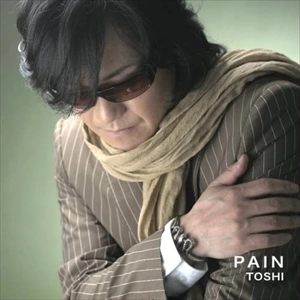 TOSHI / PAIN