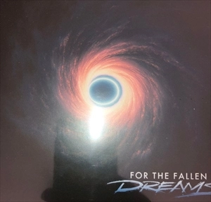 FOR THE FALLEN DREAMS / FOR THE FALLEN DREAMS