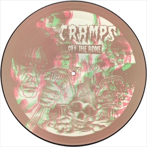 CRAMPS / ...OFF THE BONE