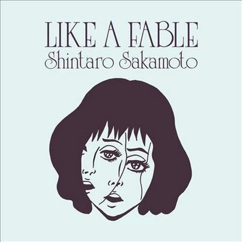 shintaro sakamoto / 坂本慎太郎 / LIKE A FABLE (クリアヴァイナル LP) / LIKE A FABLE (LP)