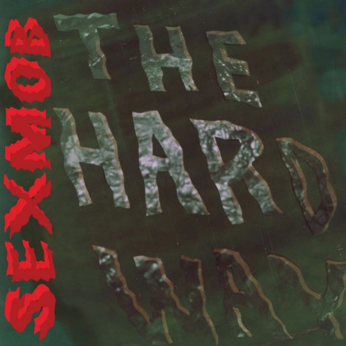 SEX MOB / セックス・モブ / HARD WAY