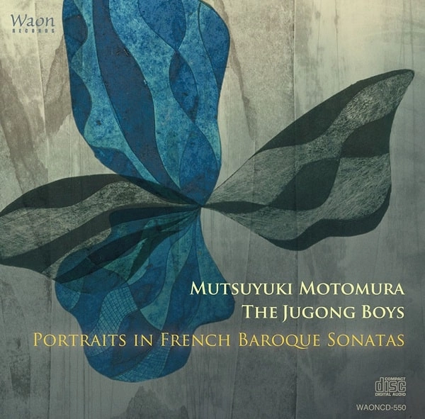 MUTSUYUKI MOTOMURA / 本村睦幸 / フランスバロック･ソナタの展翅（HQCD）
