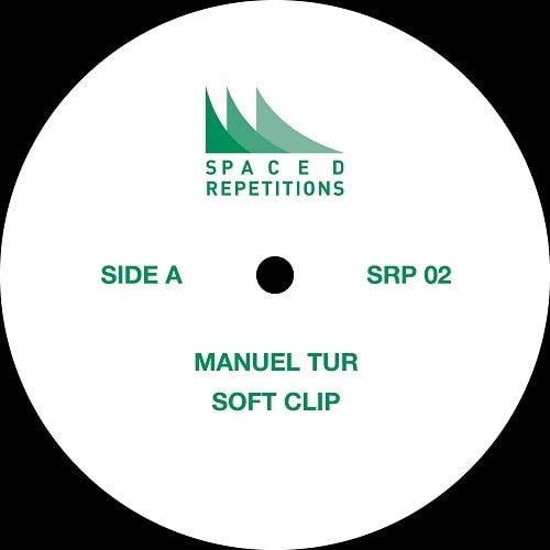 MANUEL TUR / SOFT CLIP EP