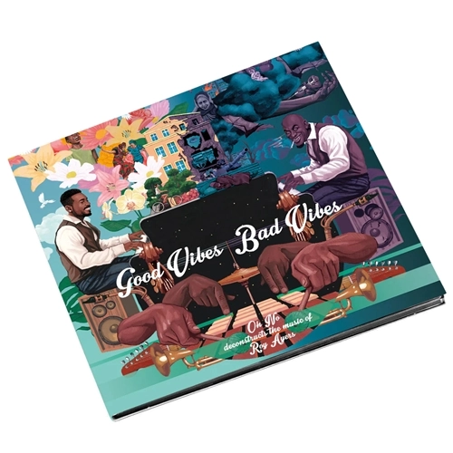 OH NO & ROY AYERS / GOOD VIBES / BAD VIBES "CD" (DIGIPAK)