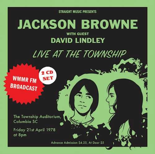 JACKSON BROWNE & DAVID LINDLEY / ライブ･アット･ザ･タウンシップ 1978