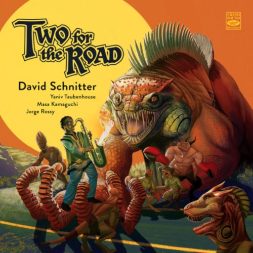 DAVID SCHNITTER / デヴィッド・シュニッター / TWO FOR THE ROAD