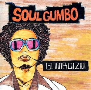 SOULGUMBO / GUMBOIZM
