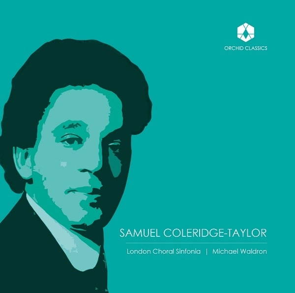 LONDON CHORAL SINFONIA / ロンドン・コーラル・シンフォニア合唱団 / COLERIDGE-TAYLOR:CHORAL MUSIC