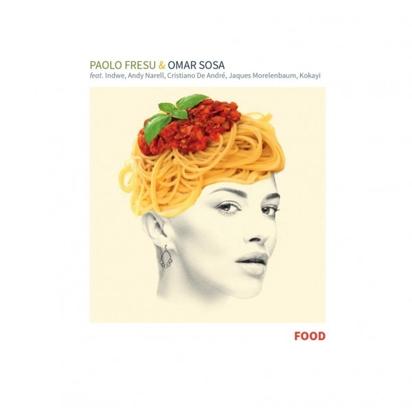 OMAR SOSA & PAOLO FRESU / オマール・ソーサ & パオロ・フレス / FOOD