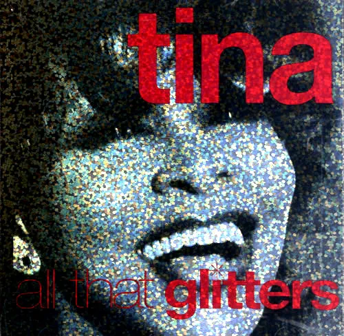 Tina / ALL THAT GLITTERS