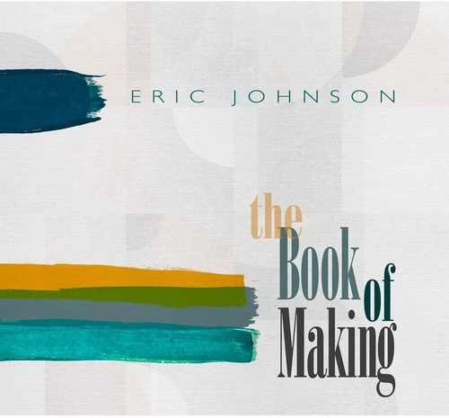 ERIC JOHNSON / エリック・ジョンソン / THE BOOK OF MAKING (LP)
