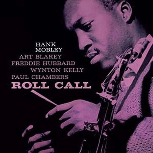 HANK MOBLEY / ハンク・モブレー / ROLL CALL