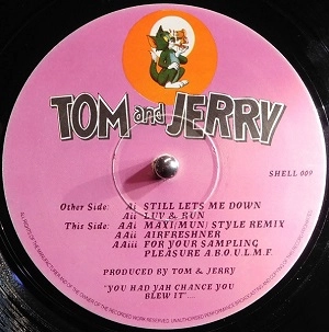 TOM AND JERRY / STILL LETS ME DOWN
