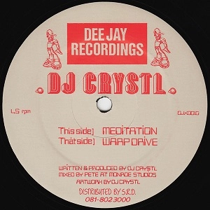 DJ CRYSTL / MEDITATION / WARP DRIVE