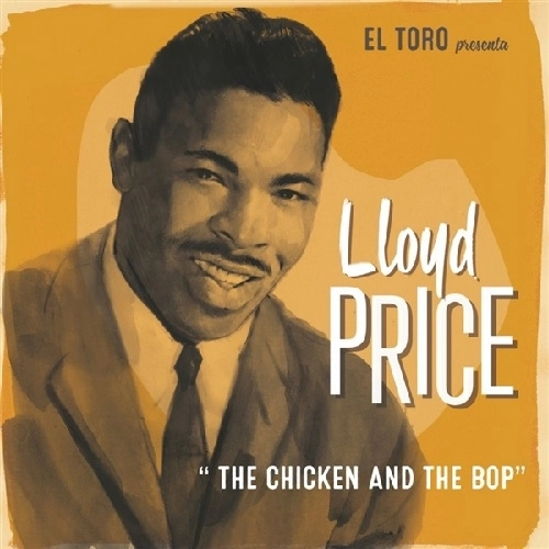LLOYD PRICE / ロイド・プライス / CHICKEN AND THE BOP
