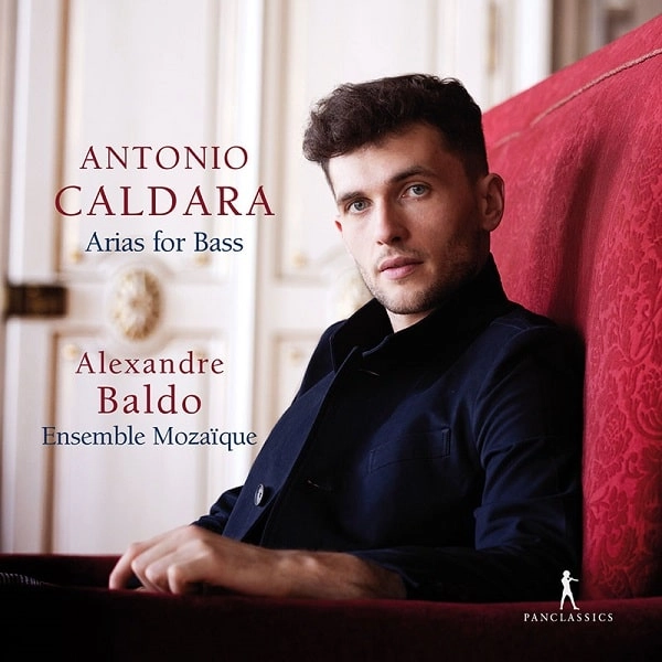 ALEXANDRE BALDO / アレクサンドル・バルド / CALDARA:ARIAS FOR BASS