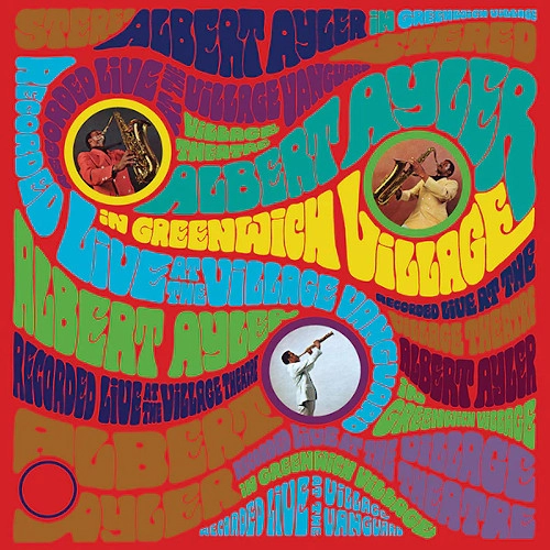 ALBERT AYLER / アルバート・アイラー / IN GREENWICH VILLAGE