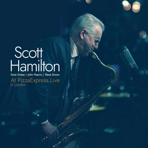 SCOTT HAMILTON / スコット・ハミルトン / AT PIZZAEXPRESS LIVE IN LONDON (LP)