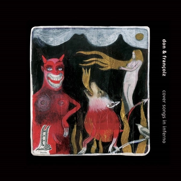 DON & FRANCOIZ / ドン & フランソワ / COVER SONGS IN INFERNO