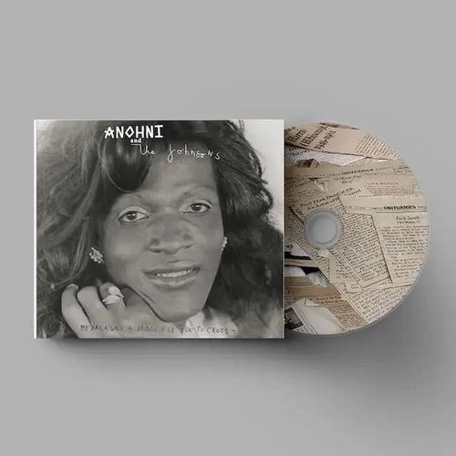 ANOHNI AND THE JOHNSONS / アノーニ・アンド・ザ・ジョンソンズ / MY BACK WAS A BRIDGE FOR YOU TO CROSS (CD)