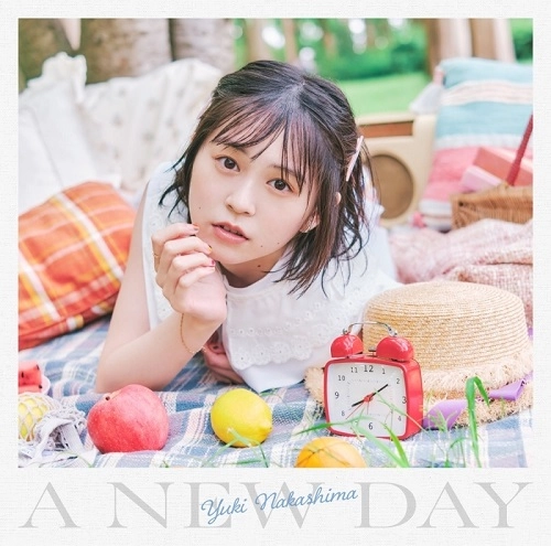 YUKI NAKASHIMA / 中島由貴 / A NEW DAY