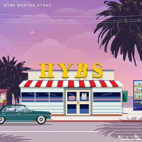 HYBS / ハイブス / MAKING STEAK