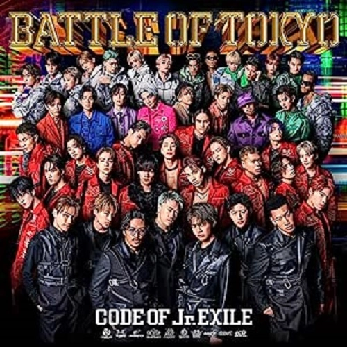 GENERATIONS from EXILE TRIBE / BATTLE OF TOKYO CODE OF Jr.EXILE