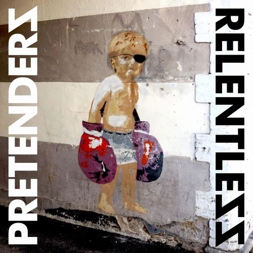 PRETENDERS / プリテンダーズ / RELENTLESS