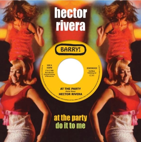 HECTOR RIVERA / エクトル・リベラ / AT THE PARTY / DO IT TO ME